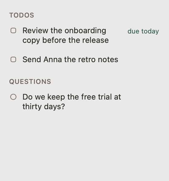 The list, close up, while the assistant works beside it: Send Anna the retro notes leaves the list, and Book the pricing review with Anna, due September 14, comes into it.